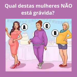 Desafio visual de 5 segundos: você consegue descobrir quem é a falsa grávida?